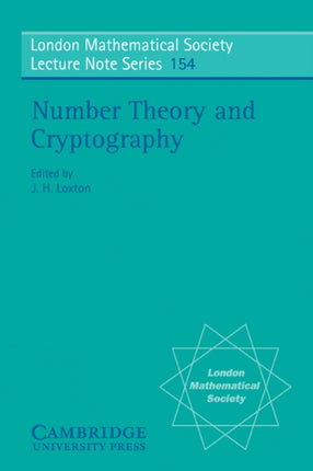Number Theory and Cryptography 154 London Mathematical Society Lecture Note Series Series Number 154