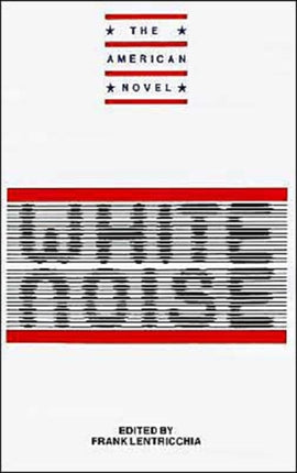 New Essays on White Noise The American Novel
