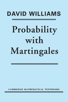 Probability with Martingales Cambridge