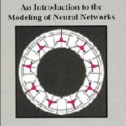 An Introduction to the Modeling of Neural Networks