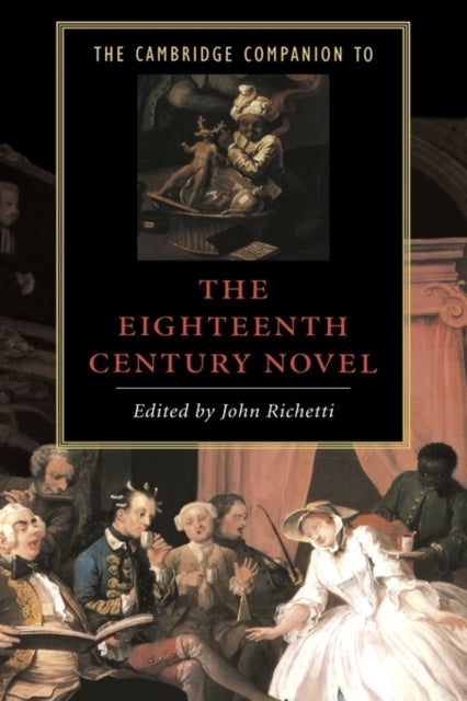 The Cambridge Companion to the EighteenthCentury Novel