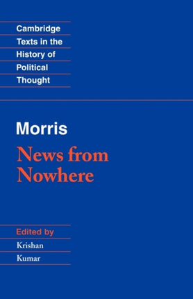 Morris News from Nowhere Cambridge Texts in the History of Political Thought