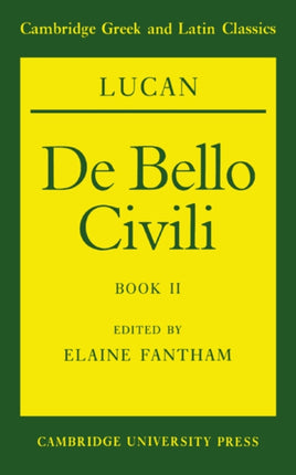 Lucan De Bello Civili Book 2 Cambridge Greek and Latin Classics