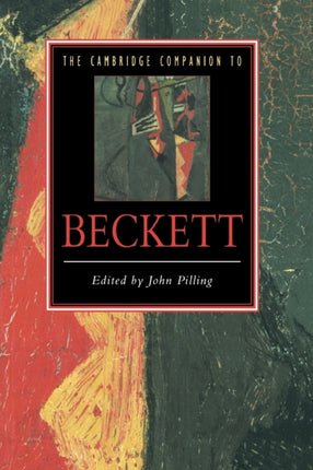 The Cambridge Companion to Beckett Cambridge Companions to Literature