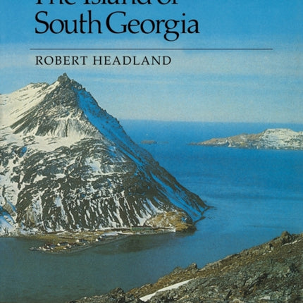 The Island of South Georgia