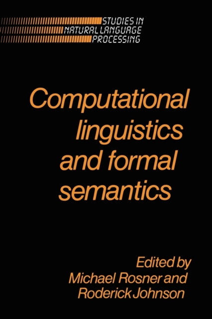 Computational Linguistics and Formal Semantics Studies in Natural Language Processing