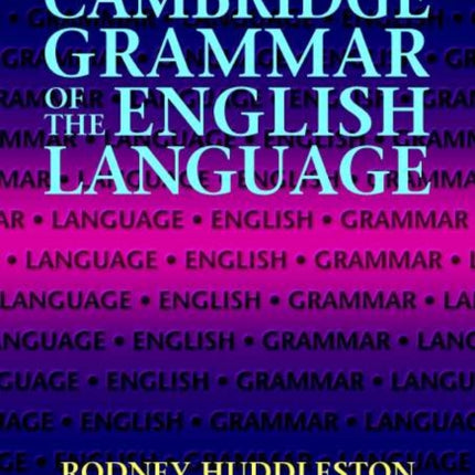 The Cambridge Grammar of the English Language