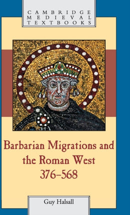 Barbarian Migrations and the Roman West 376568