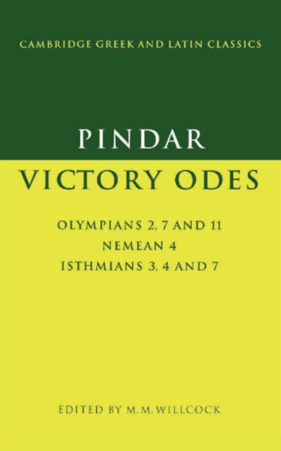 Pindar Victory Odes Olympians 2 7 and 11 Nemean 4