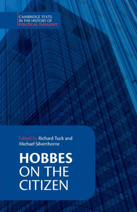 Hobbes On the Citizen Cambridge Texts in the History of Political Thought