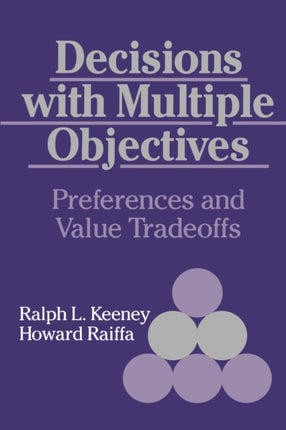 Decisions with Multiple Objectives Preferences and Value Tradeoffs