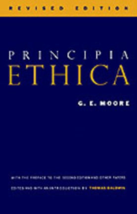 Principia Ethica 2ed With the Preface to the Second Edition and Other Papers
