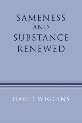 Sameness and Substance Renewed 2ed