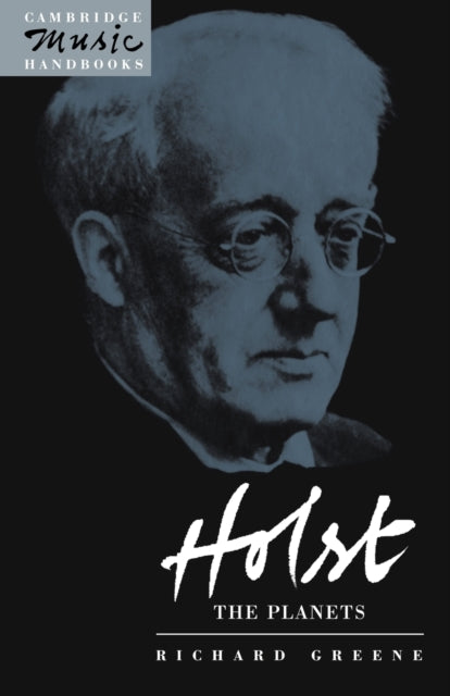 Holst The Planets Cambridge Music Handbooks
