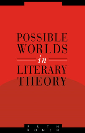 Possible Worlds in Literary Theory 7 Literature Culture Theory Series Number 7