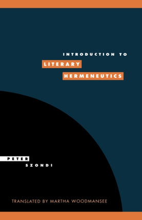 Introduction to Literary Hermeneutics 9 Literature Culture Theory Series Number 9