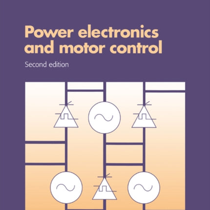 Power Electronics Motor Control 2ed