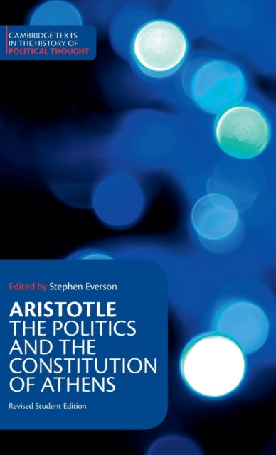 Aristotle The Politics and the Constitution of Athens