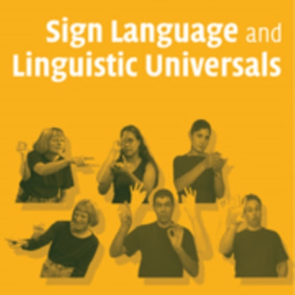 Sign Language and Linguistic Universals