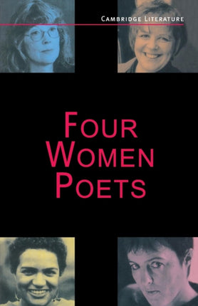 Four Women Poets Liz Lochhead Carol Ann Duffy Jackie Kay Fleur Adcock Cambridge Literature