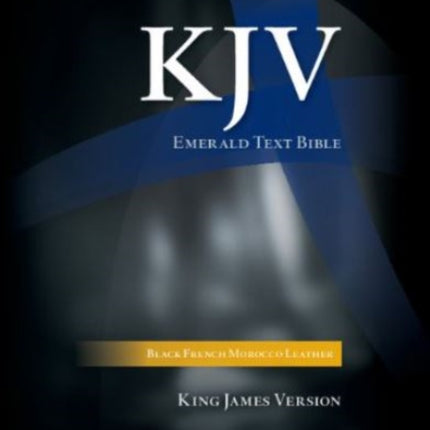 KJV Emerald Text Bible Black French Morocco