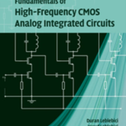 Fundamentals of High-Frequency CMOS Analog Integrated Circuits