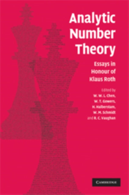 Analytic Number Theory Essays in Honour of Klaus Roth