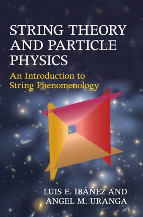 String Theory and Particle Physics An Introduction to String Phenomenology