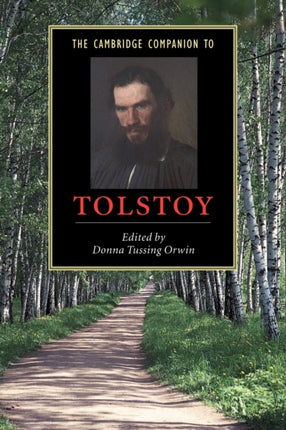 The Cambridge Companion to Tolstoy Cambridge Companions to Literature