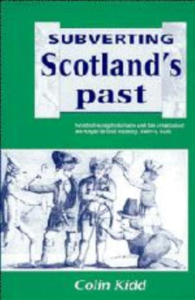 Subverting Scotlands Past