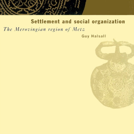 Settlement and Social Organization