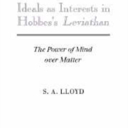 Ideals as Interests in Hobbess Leviathan
