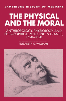 The Physical and the Moral
