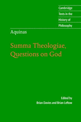 Aquinas Summa Theologiae Questions on God Cambridge Texts in the History of Philosophy