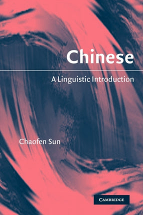 Chinese A Linguistic Introduction