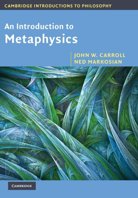 An Introduction to Metaphysics Cambridge Introductions to Philosophy