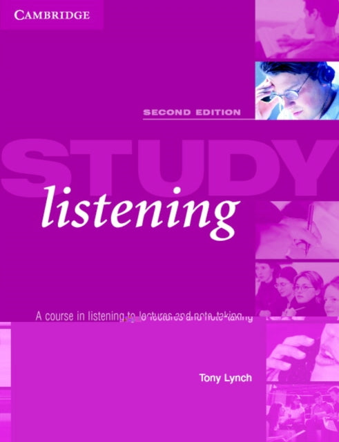 Study Listening A Course in Listening to Lectures and Note Taking