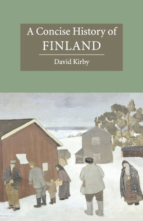A Concise History of Finland Cambridge Concise Histories
