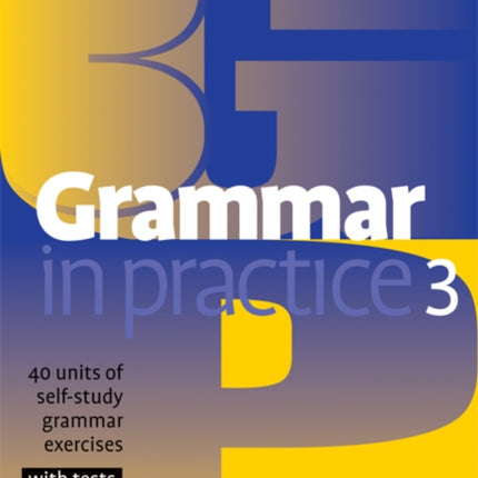 Grammar in Practice 3