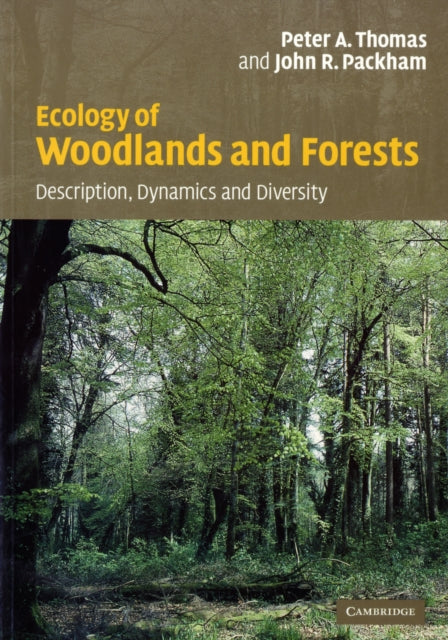 Ecology of Woodlands and Forests
