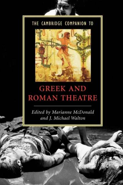 The Cambridge Companion to Greek and Roman Theatre