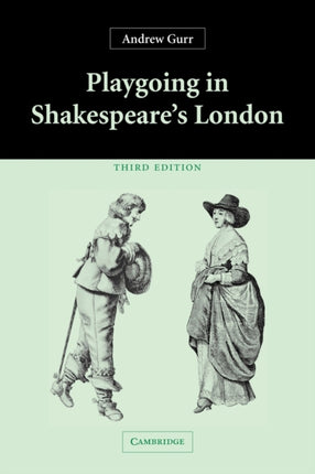 Playgoing in Shakespeares London