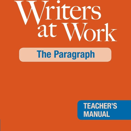 Writers at Work The Paragraph Teachers Manual