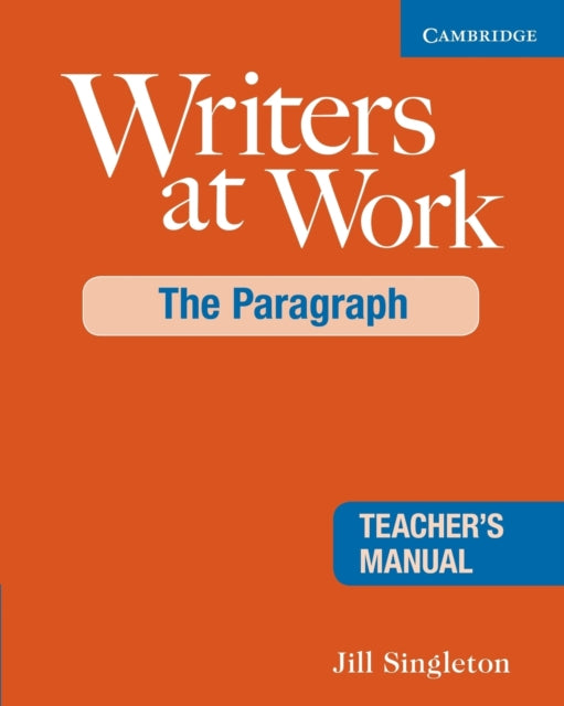Writers at Work The Paragraph Teachers Manual