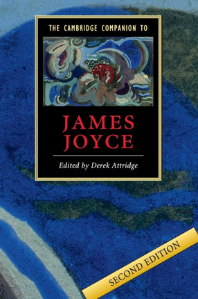The Cambridge Companion to James Joyce Cambridge
