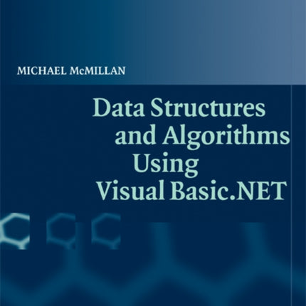 Data Structures and Algorithms Using Visual Basic.Net