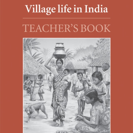 Village Life in India Teachers Book