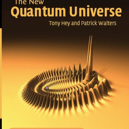 The New Quantum Universe