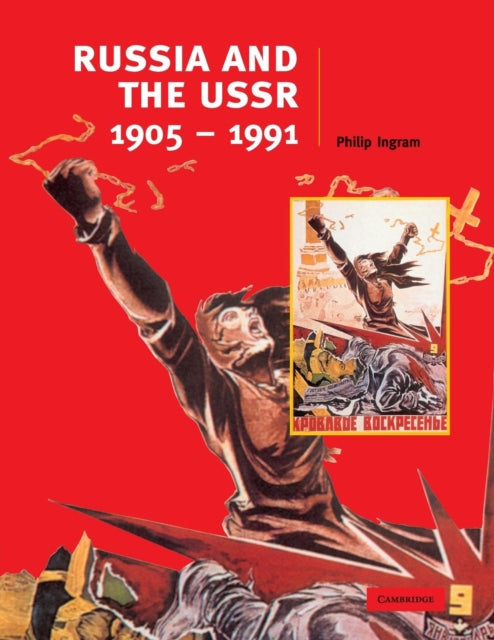 Russia and the USSR 19051991 Cambridge History Programme Key Stage 4