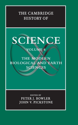 The Cambridge History of Science Volume 6 Modern Life and Earth Sciences